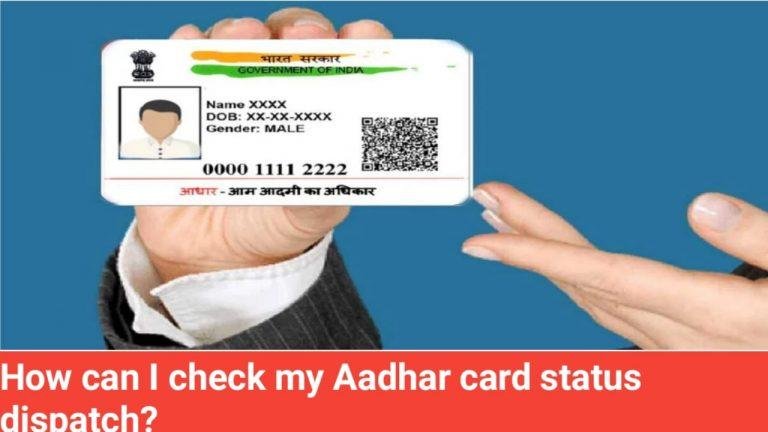 Aadhaar Card Status Dispatch