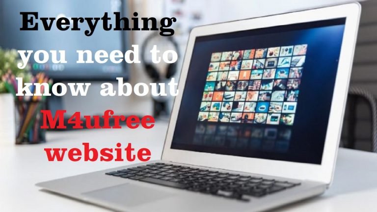 Everything you need to know about M4ufree website