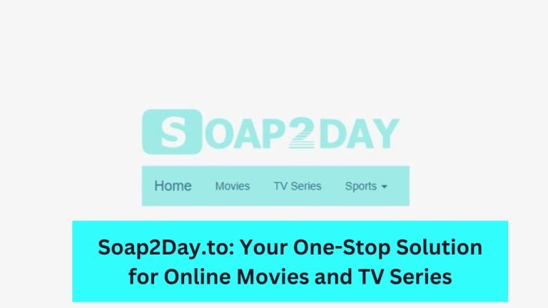 Soap2Day.to: Your One-Stop Solution for Online Movies and TV Series