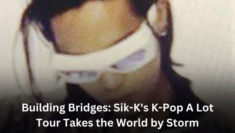 Building Bridges: Sik-K's K-Pop A Lot Tour Takes the World by Storm