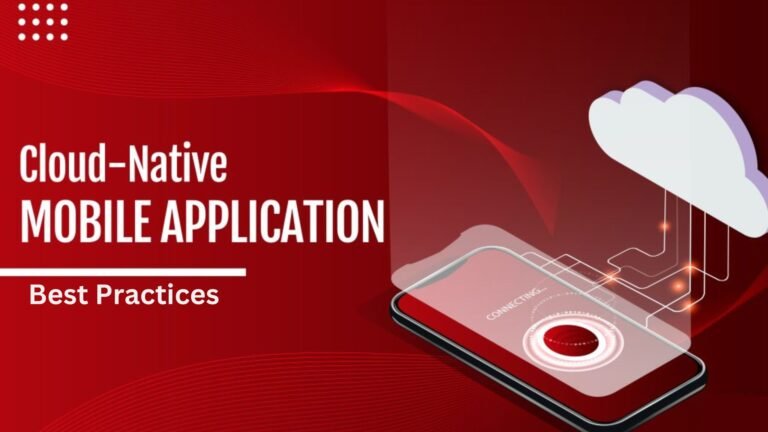 Cloud-Native Mobile Apps Development